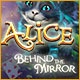 Alice: Behind the Mirror Game