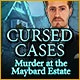 Cursed Cases: Murder at the Maybard Estate Game