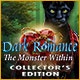 Dark Romance: The Monster Within Collector's Edition Game