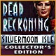 Dead Reckoning: Silvermoon Isle Collector's Edition Game