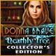 Donna Brave: And the Deathly Tree Collector's Edition Game