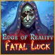 Edge of Reality: Fatal Luck Game