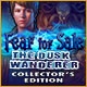 Fear for Sale: The Dusk Wanderer Collector's Edition Game