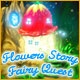 Flowers Story: Fairy Quest Game