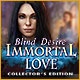 Immortal Love: Blind Desire Collector's Edition Game