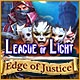 League of Light: Edge of Justice Game