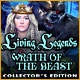Living Legends - Wrath of the Beast Collector's Edition Game