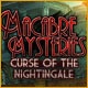 Macabre Mysteries: Curse of the Nightingale Game