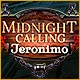 Midnight Calling: Jeronimo Game