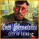 Noir Chronicles: City of Crime Game