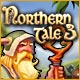 Northern Tale 3 Game