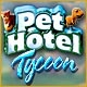 Pet Hotel Tycoon Game