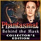 Phantasmat: Behind the Mask Collector's Edition Game