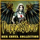 PuppetShow: Her Cruel Collection Game