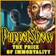 PuppetShow: The Price of Immortality Game