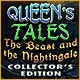 Queen's Tales: The Beast and the Nightingale Collector's Edition Game