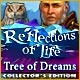 Reflections of Life: Tree of Dreams Collector's Edition Game
