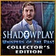 Shadowplay: Whispers of the Past Collector's Edition Game