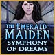 The Emerald Maiden: Symphony of Dreams Game