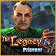 The Legacy: Prisoner Game