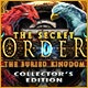 The Secret Order: The Buried Kingdom Collector's Edition Game