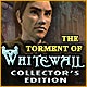 The Torment of Whitewall Collector's Edition Game