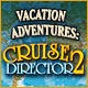 Vacation Adventures: Cruise Director 2 Game