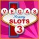 Vegas Penny Slots 3 Game