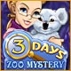3 Days: Zoo Mystery Game