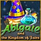 Abigail and the Kingdom of Fairs Game