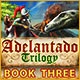 Adelantado Trilogy: Book Three Game