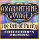 Amaranthine Voyage: The Orb of Purity Collector's Edition Game