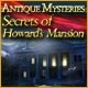 Antique Mysteries: Secrets of Howard's Mansion Game