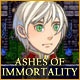 Ashes of Immortality Game