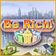 Be Rich Game