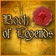 Book of Legends Game