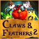 Claws & Feathers 2 Game