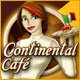 Continental Cafe Game