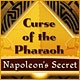 Curse of the Pharaoh: Napoleon's Secret Game