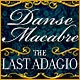 Danse Macabre: The Last Adagio Game