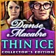 Danse Macabre: Thin Ice Collector's Edition Game