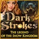Dark Strokes: The Legend of the Snow Kingdom Game