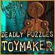 Deadly Puzzles: Toymaker Game