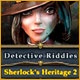 Detective Riddles: Sherlock's Heritage 2 Game