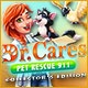 Dr. Cares Pet Rescue 911 Collector's Edition Game