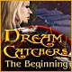 Dream Catchers: The Beginning Game