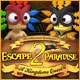 Escape From Paradise 2: A Kingdom's Quest Game