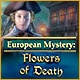 European Mystery: Flowers of Death Game