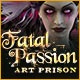 Fatal Passion: Art Prison Game