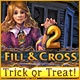 Fill and Cross: Trick or Treat 2 Game